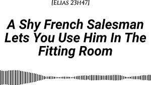 Shy French Salesman Pulled Into Changing Room For Romantic Oral And Riding Foreplay