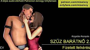 sz barátnőm 2 részben súgja erotikus hangjával a szűz vágyaimat