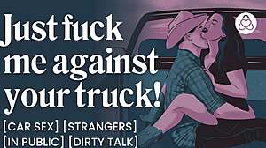 cowboy stranger fucks you against truck... public car sex dirty talk!